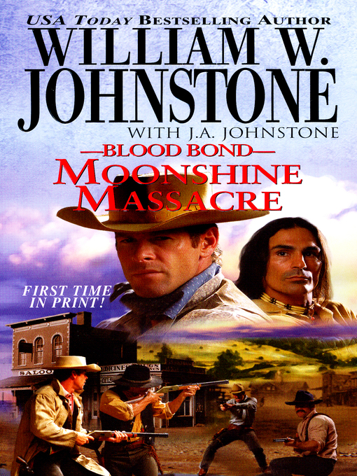 Title details for Moonshine Massacre by William W. Johnstone - Available